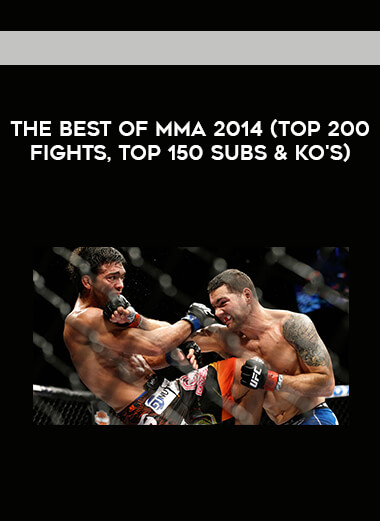 The Best of MMA 2014 (TOP 200 fights