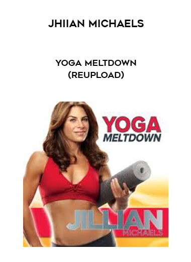 JHIian Michaels - Yoga Meltdown (ReUpload) courses available download now.