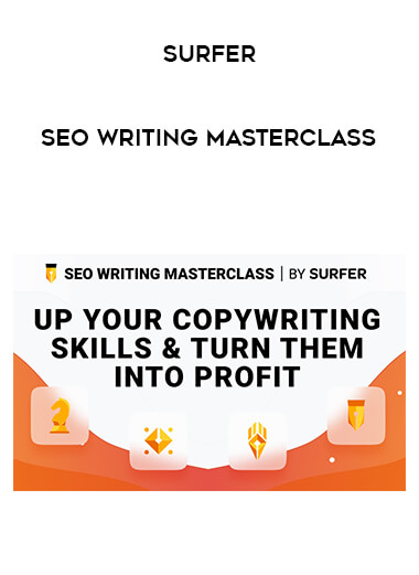 Surfer - SEO Writing Masterclass courses available download now.