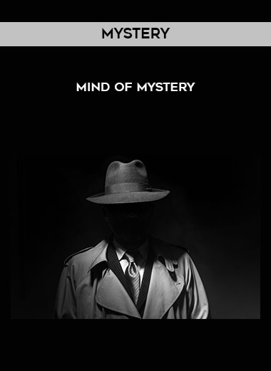 Mystery - Mind of Mystery courses available download now.
