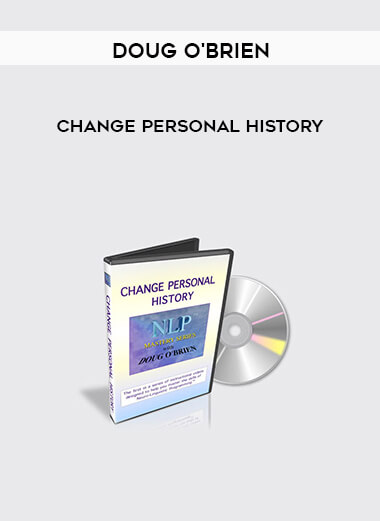 Doug O'Brien - Change Personal History courses available download now.