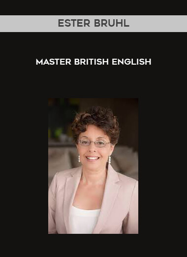 Ester Bruhl - Master British English courses available download now.