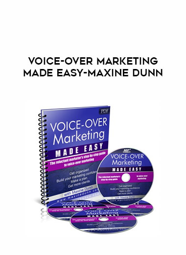 Voice-Over marketing Made Easy-Maxine Dunn courses available download now.