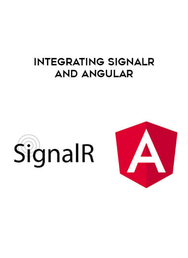 Integrating SignalR and Angular courses available download now.