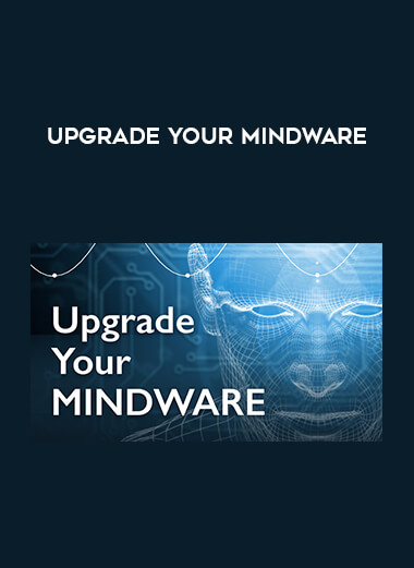 Upgrade Your Mindware courses available download now.