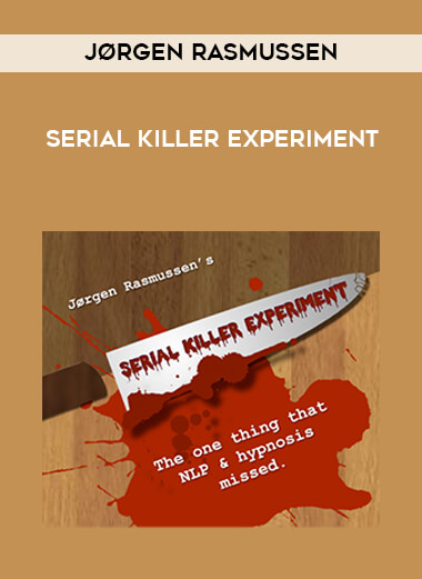 Jørgen Rasmussen - Serial Killer Experiment courses available download now.