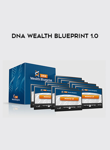 DNA Wealth Blueprint 1.0 courses available download now.