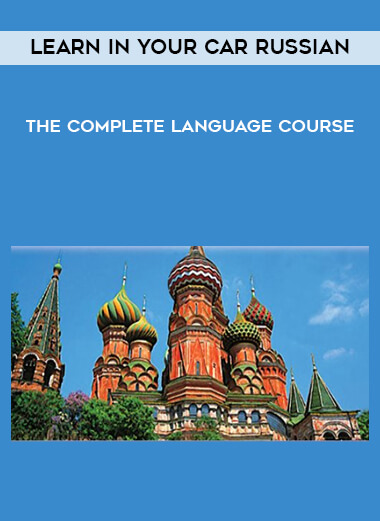 Learn in Your Car Russian - The Complete Language Course courses available download now.