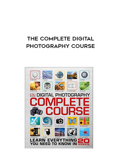 The Complete Digital Photography Course courses available download now.