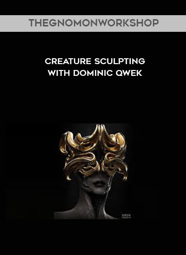 TheGnomonWorkshop - Creature Sculpting with Dominic Qwek courses available download now.