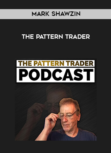 Mark Shawzin - The Pattern Trader courses available download now.