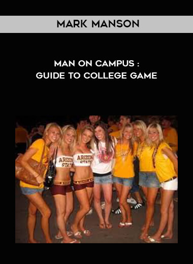 Mark Manson - Man On Campus : Guide to College Game courses available download now.