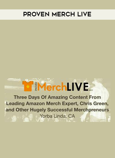 Proven Merch Live courses available download now.