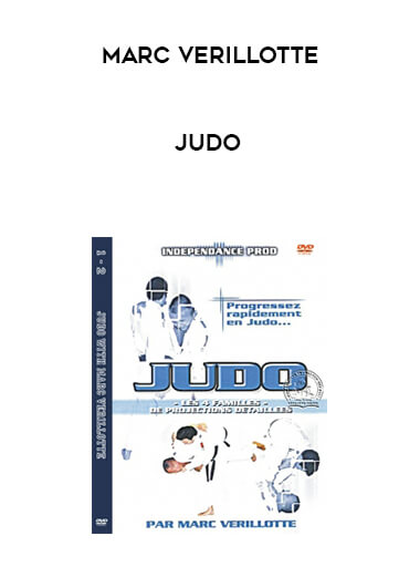 Marc Verillotte - Judo courses available download now.