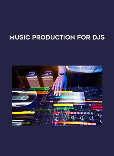 Music Production For Djs courses available download now.