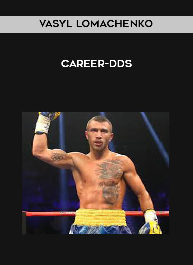 Vasyl Lomachenko.Career-dds courses available download now.