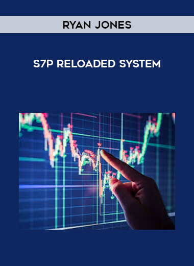 Ryan Jones - S7P Reloaded System courses available download now.