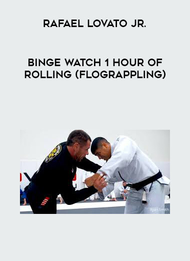 Rafael Lovato Jr. - Binge watch 1 hour of rolling (flograppling) courses available download now.