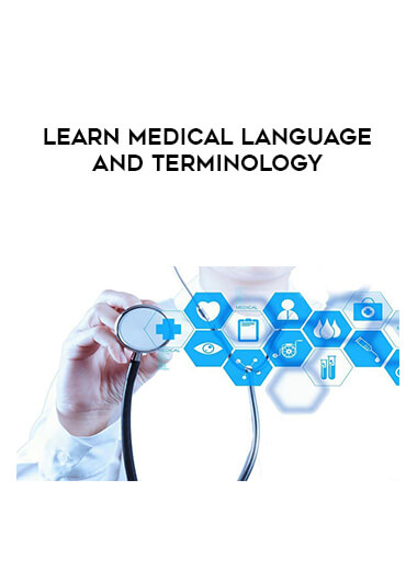 Learn Medical Language and Terminology courses available download now.