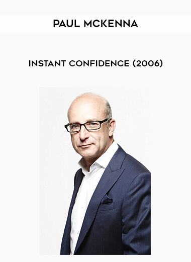 Paul McKenna - Instant Confidence (2006) courses available download now.