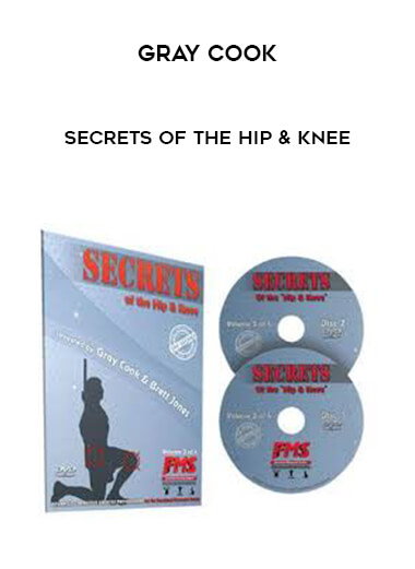 Gray Cook - Secrets of the Hip & knee courses available download now.