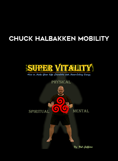 Chuck Halbakken Mobility courses available download now.