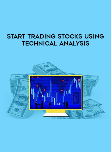 Start Trading Stocks Using Technical Analysis courses available download now.