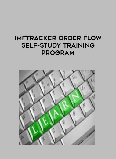 iMFtracker Order flow self-study training program courses available download now.