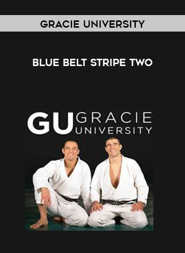 Gracie University Blue Belt Stripe Two courses available download now.