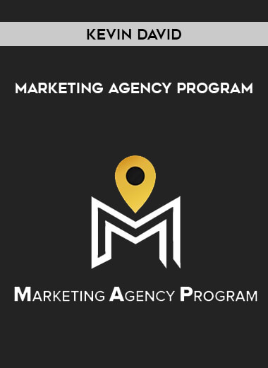 Kevin David - Marketing Agency Program courses available download now.