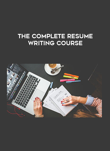 The Complete Resume Writing Course courses available download now.