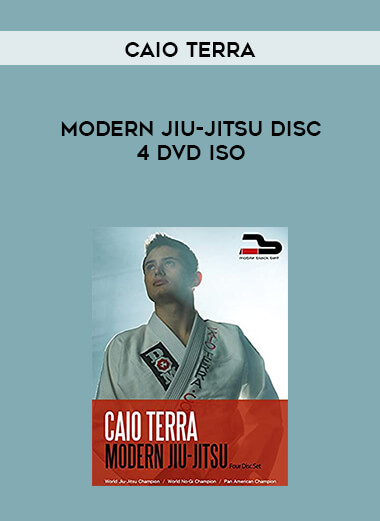 Modern Jiu-Jitsu Caio Terra Disc 4 DVD ISO courses available download now.