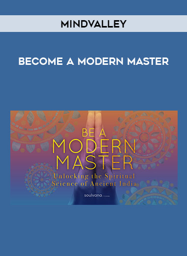 MindValley - Become a Modern Master courses available download now.