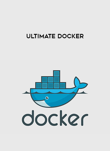 Ultimate Docker courses available download now.
