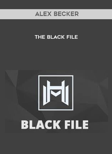 Alex Becker - The Black File courses available download now.