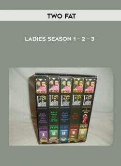 Two Fat - Ladies season 1 - 2 - 3 courses available download now.
