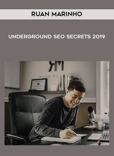Ruan Marinho – Underground Seo Secrets 2019 courses available download now.