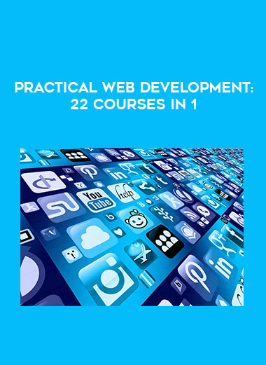 Practical Web Development: 22 Courses in 1 courses available download now.