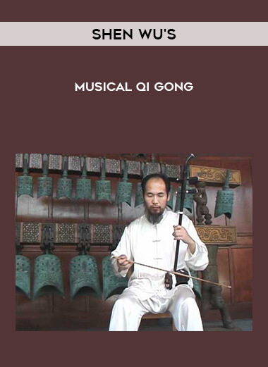 Shen Wu's - Musical Qi Gong courses available download now.