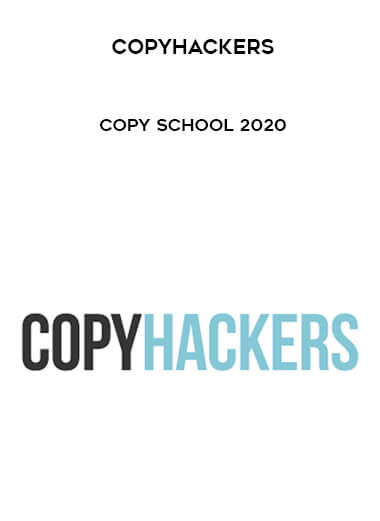 Copyhackers - Copy School 2020 courses available download now.