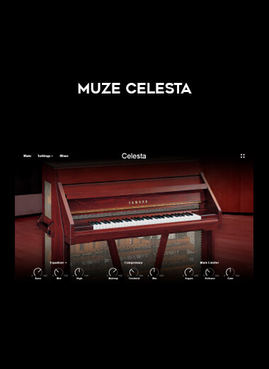 Muze Celesta courses available download now.