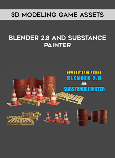 Blender 2.8 and Substance painter - 3D modeling game assets courses available download now.