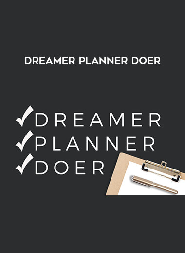 Dreamer Planner Doer courses available download now.