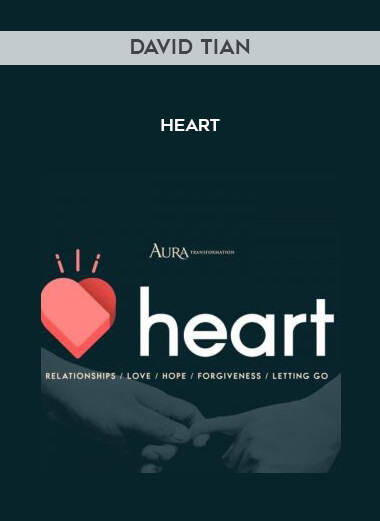 David Tian - Heart courses available download now.