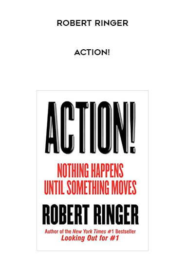 Robert Ringer - Action! courses available download now.