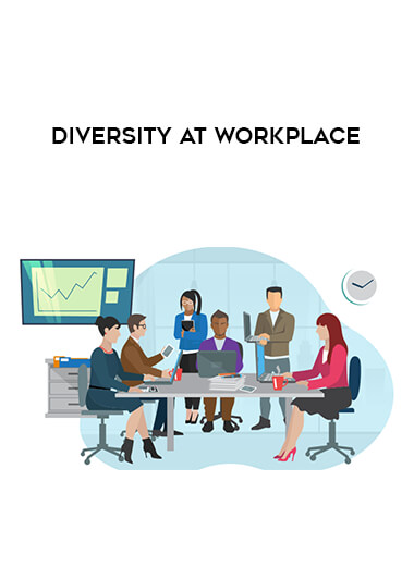 Diversity At Workplace courses available download now.