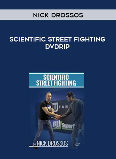 Nick.Drossos - Scientific.Street.Fighting.DVDRip.x264.Villainy [MP4] courses available download now.