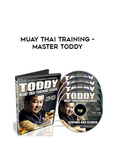Muay Thai Training-Master Toddy courses available download now.
