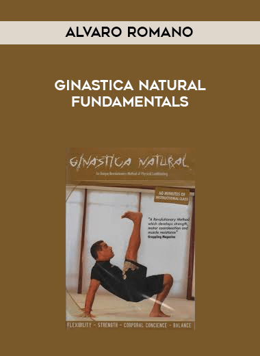 Alvaro Romano - Ginastica Natural Fundamentals courses available download now.