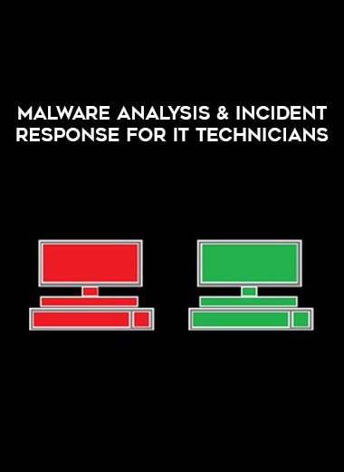 Malware Analysis & Incident Response for IT Technicians courses available download now.